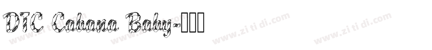 DTC Cabana Baby字体转换